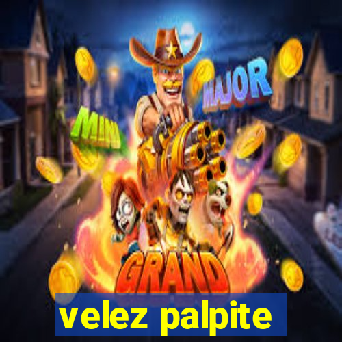 velez palpite