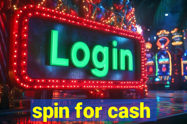 spin for cash