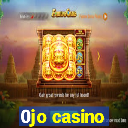 0jo casino