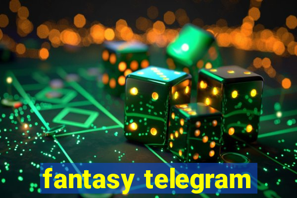 fantasy telegram