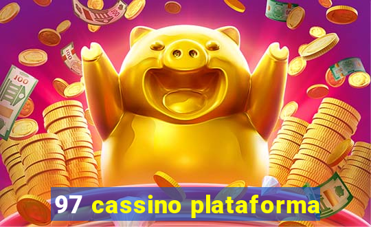 97 cassino plataforma