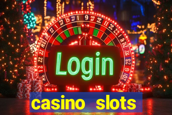 casino slots jackpot slots