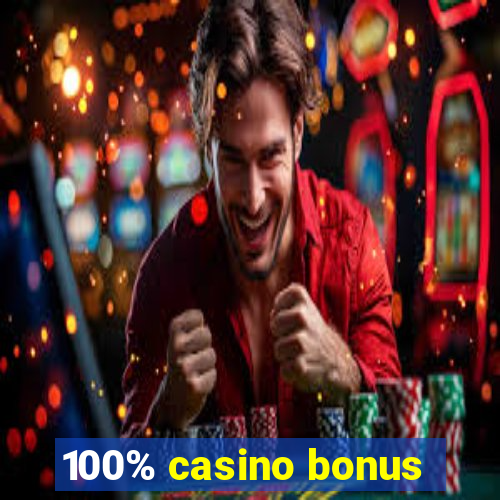 100% casino bonus