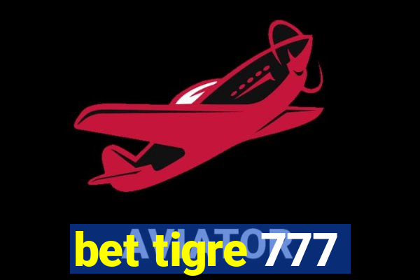 bet tigre 777