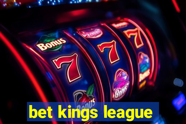 bet kings league