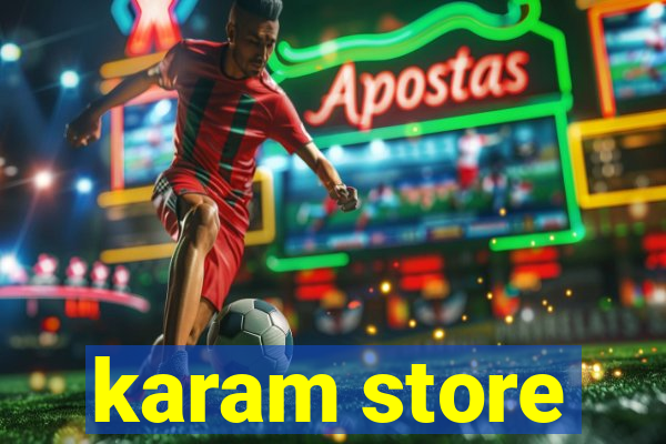 karam store