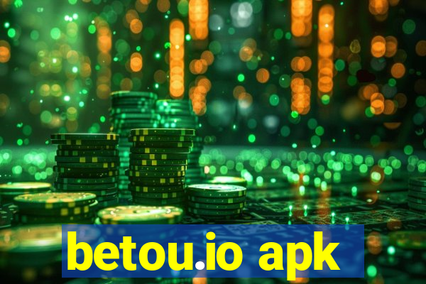 betou.io apk