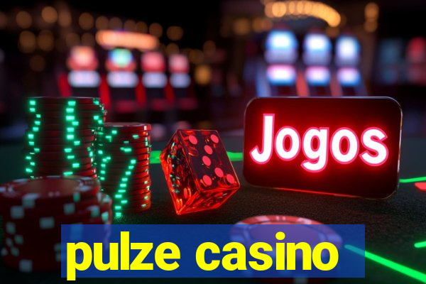 pulze casino