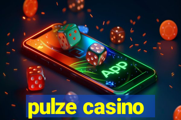 pulze casino