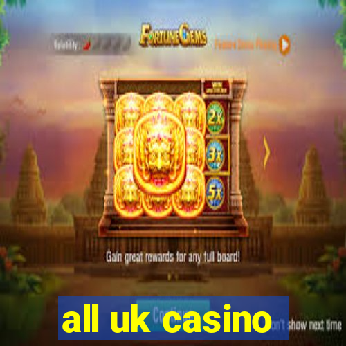 all uk casino