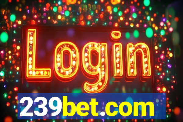 239bet.com