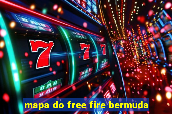 mapa do free fire bermuda