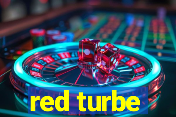 red turbe