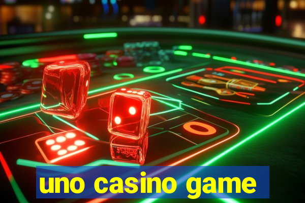 uno casino game