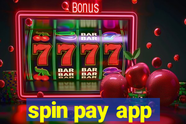 spin pay app