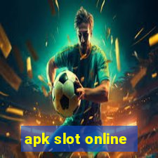 apk slot online