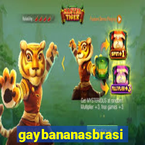 gaybananasbrasil