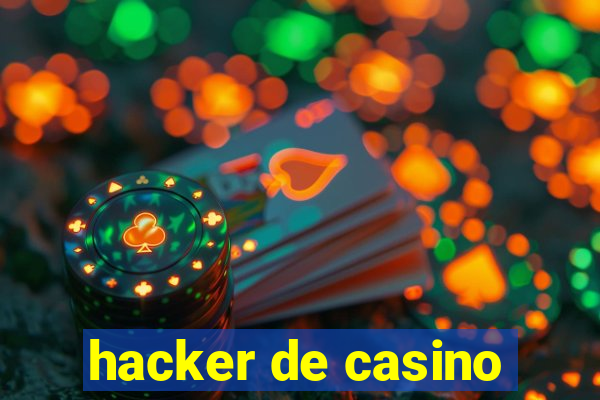 hacker de casino