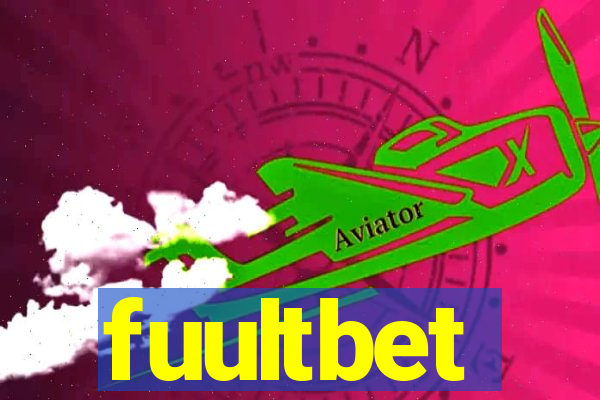 fuultbet