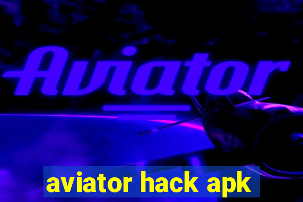 aviator hack apk