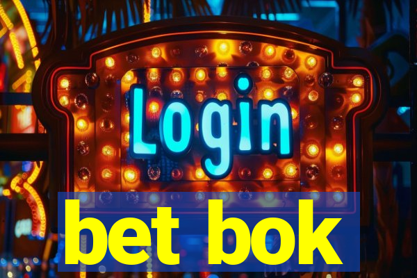 bet bok