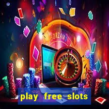 play free slots online no download