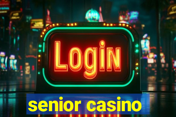 senior casino