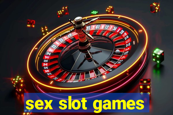 sex slot games