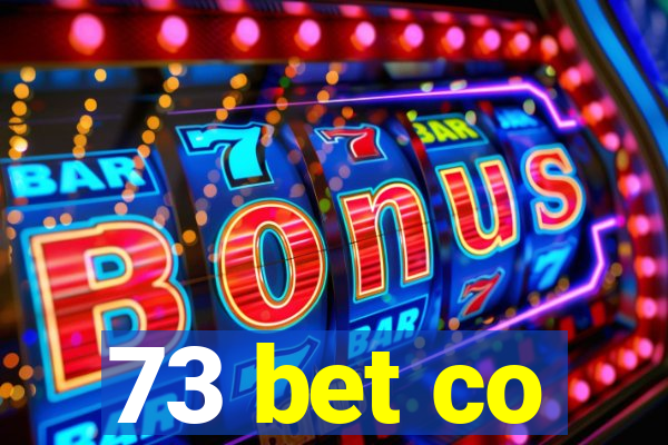 73 bet co