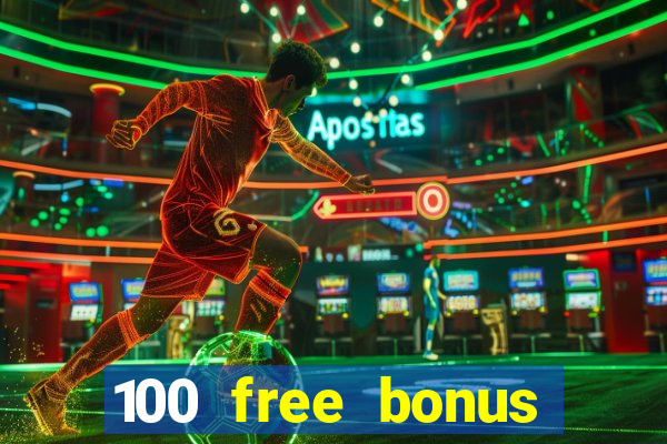 100 free bonus casino no deposit gcash 2023