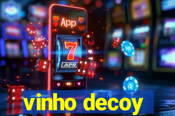 vinho decoy