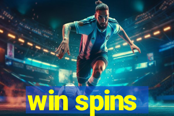 win spins