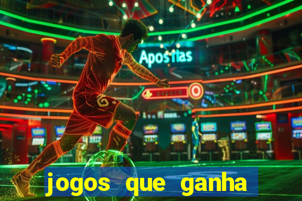 jogos que ganha dinheiro de verdade sem depositar nada