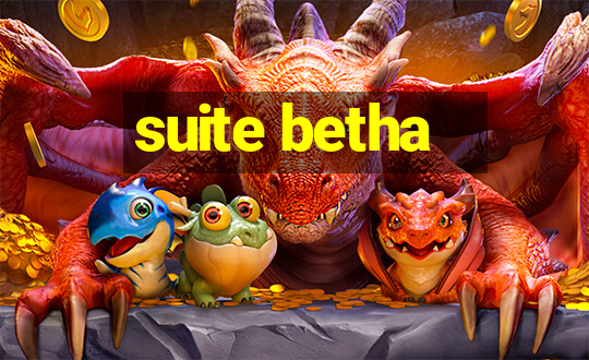 suite betha