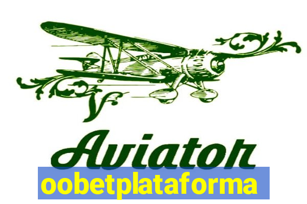 oobetplataforma