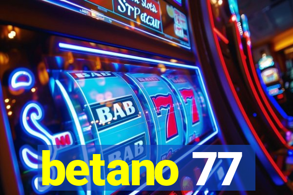 betano 77