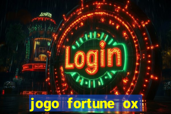 jogo fortune ox paga mesmo