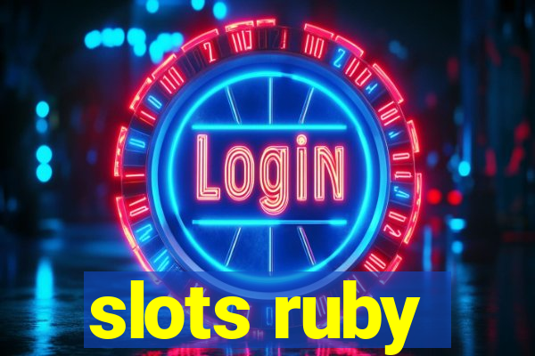 slots ruby