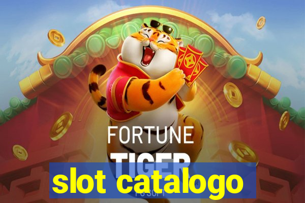 slot catalogo