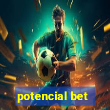 potencial bet