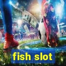 fish slot