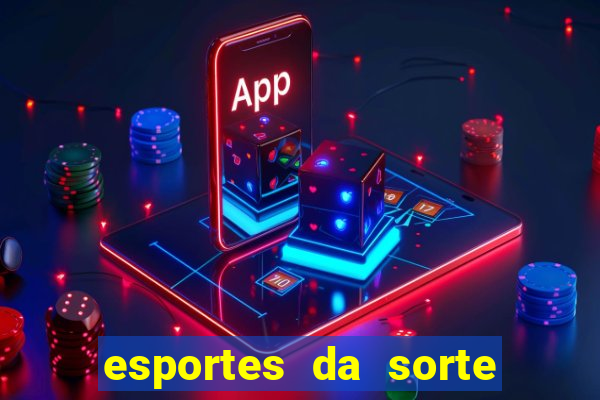 esportes da sorte promo code