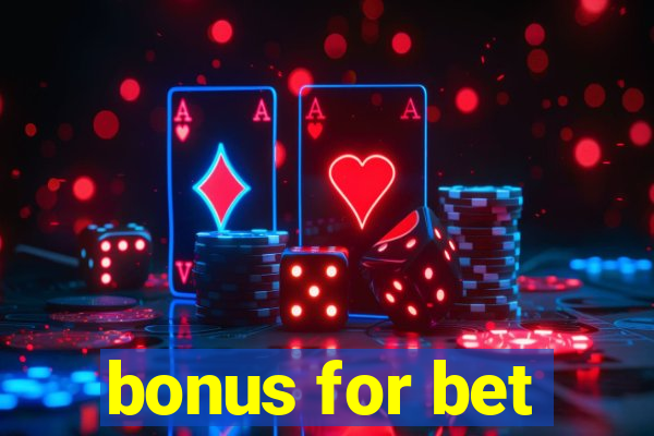 bonus for bet