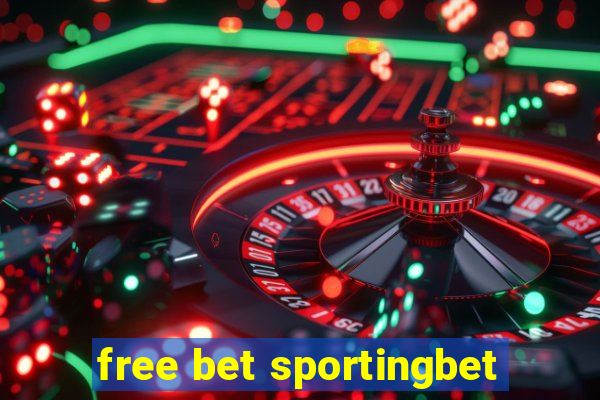 free bet sportingbet