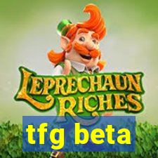 tfg beta