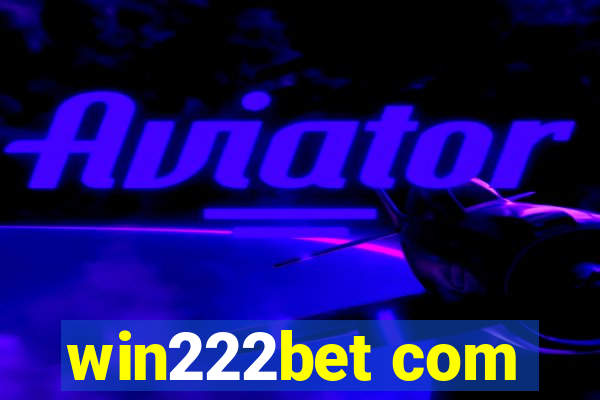 win222bet com