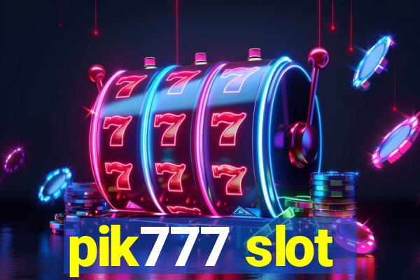 pik777 slot