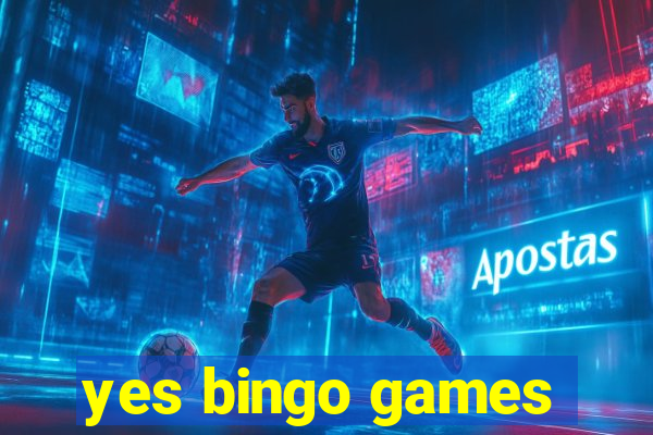 yes bingo games