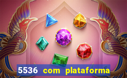 5536 com plataforma de jogos