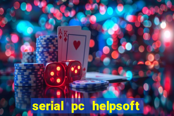 serial pc helpsoft driver updater